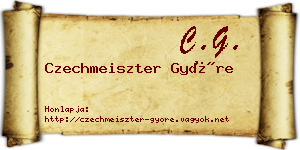 Czechmeiszter Györe névjegykártya